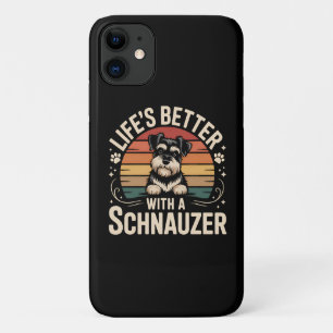 Life's Better With A Schnauzer iPhone 11 Case