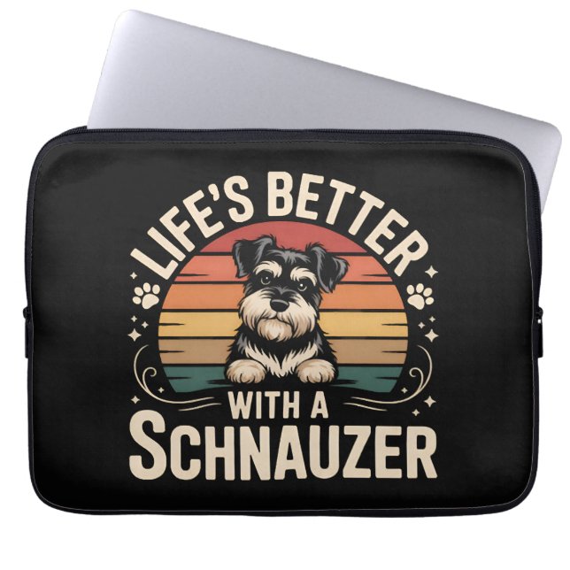Life's Better With A Schnauzer Laptop Sleeve (Front)