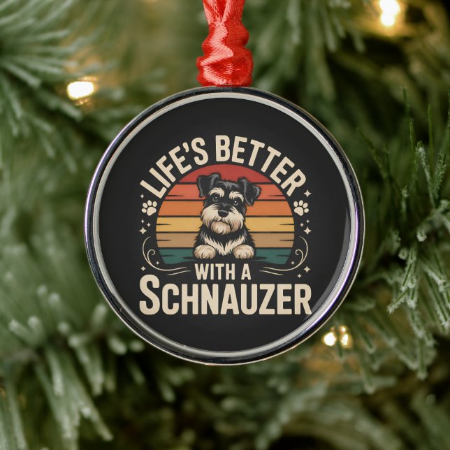 Life's Better With A Schnauzer Metal Ornament (Tree)