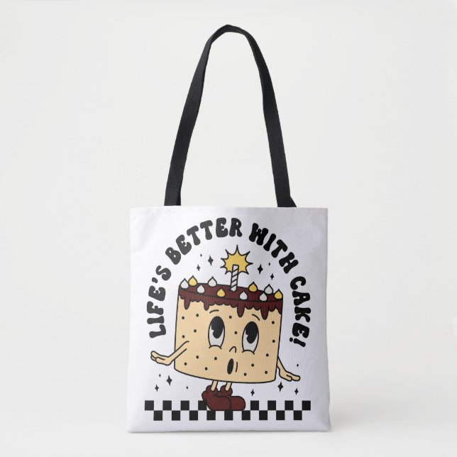 Life's better with cake tote bag (Front)