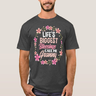 Lifes Biggest Blessings Call Me Granny Funny T-Shirt
