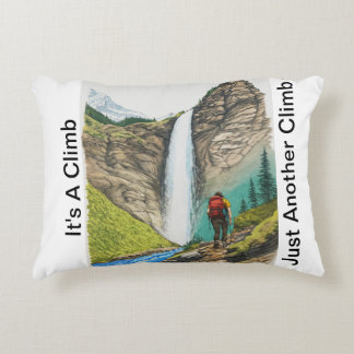 Life's Climb, Just Another Climb Custom Pillow