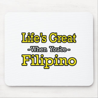 Life's Great...Filipino Mouse Pad