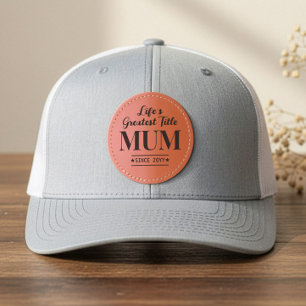 Life's Greatest Title Mother's Day Gift For Mum Leather Patch Hat
