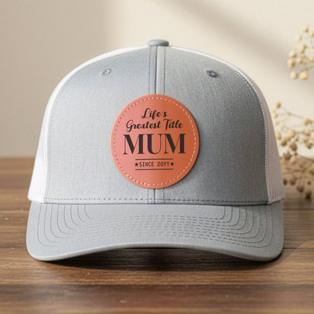 Life's Greatest Title Mother's Day Gift For Mum Leather Patch Hat (Life's Greatest Title Mother's Day Gift For Mum Leather Patch Hat)