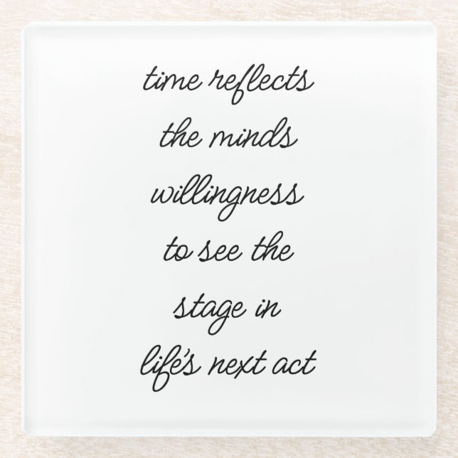 Life's Next Act Glass Coaster (Front)