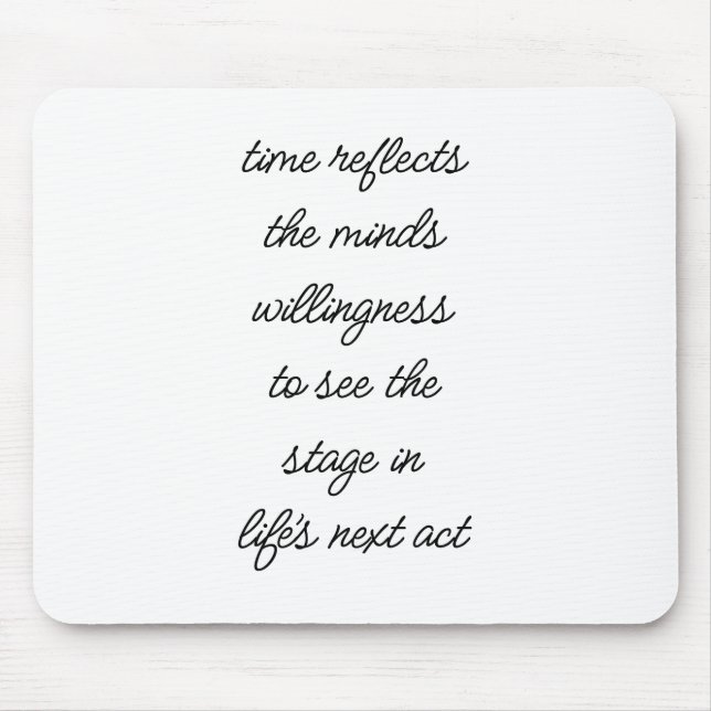 Life's Next Act Mouse Pad (Front)