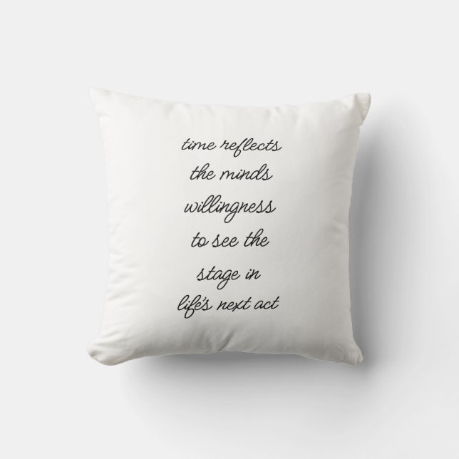 Life's Next Act Throw Pillow (Front)