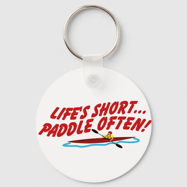 Lifes Paddle OftenShort Keychain (Front)