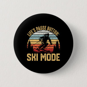 Life's Pause Button Ski Mode Retro Skiing