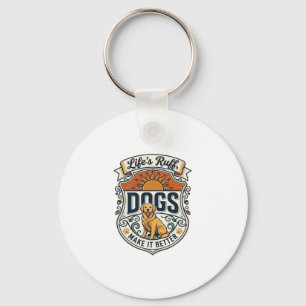 Lifes Ruff Dogs Make It Better Golden Retriever Su Keychain