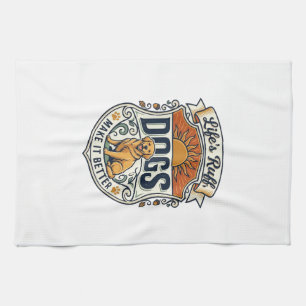 Lifes Ruff Dogs Make It Better Golden Retriever Su Kitchen Towel