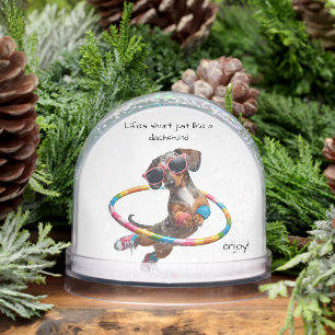 Life's Short Dachshund Snow Globe