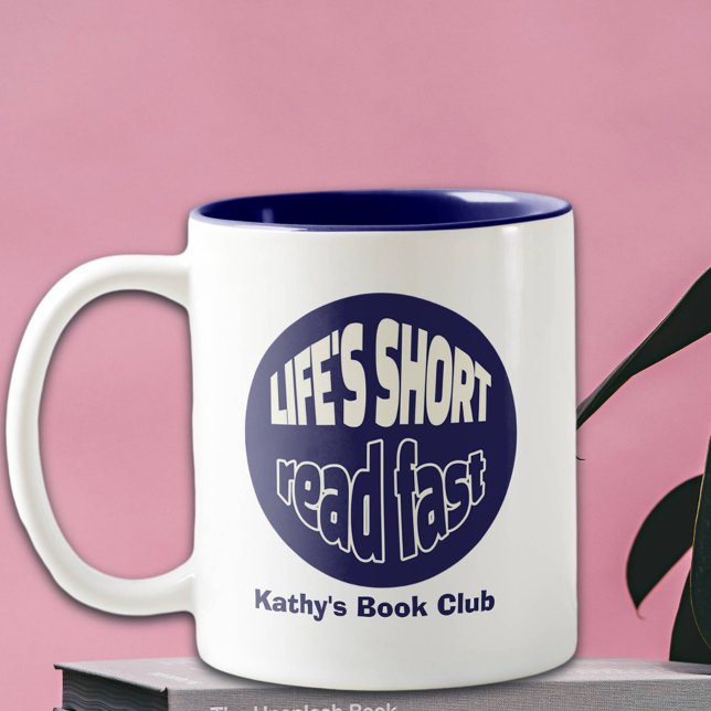 Life's Short Read Fast Reading Book Lovers Navy Two-Tone Coffee Mug (Creator Uploaded)