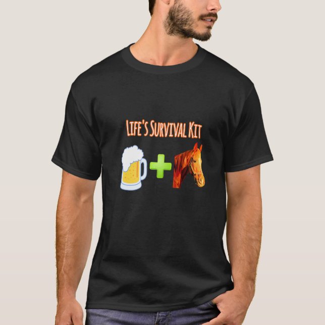 Life's Survival Kit Beer Plus Horses T-Shirt (Front)