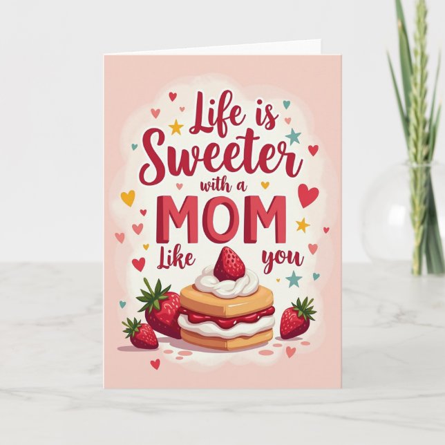 Lifes Sweeter Mom Dessert Card (Front)