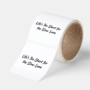 "Life's Too Short" Motivational Typography Square Sticker