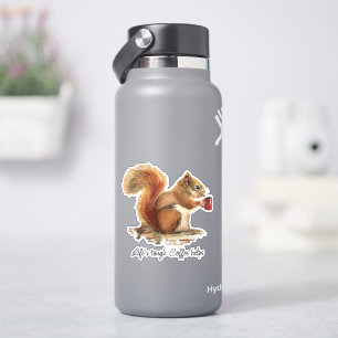 Life's Tough, Coffee Helps Stressed Squirrel Sticker