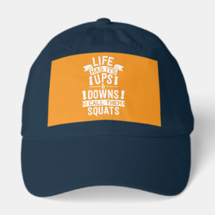 Lifes ups and downs gym gear hat