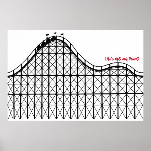 Lifes Ups and Downs  Poster
