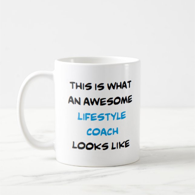 lifestyle coach, awesome coffee mug (Left)