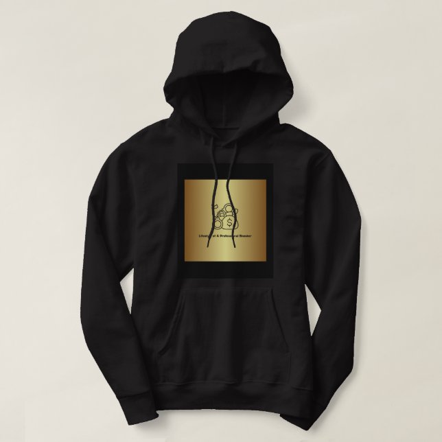 Lifestyle of A Professional Booster Hoodie (Design Front)
