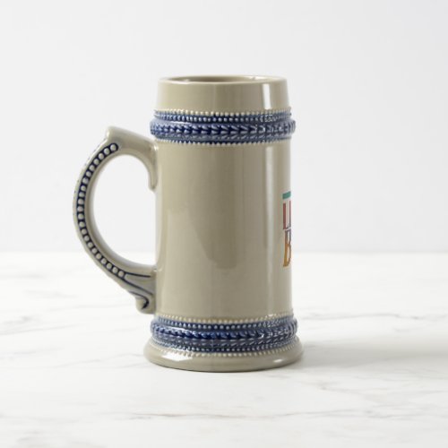 Lifetime Bonds Beer Stein