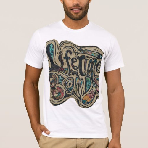 Lifetime Bonds T_Shirt