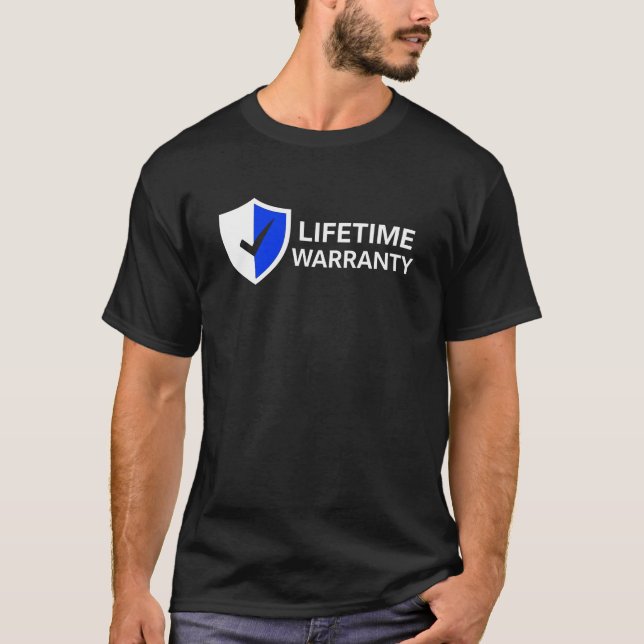 Lifetime Warranty Shield T-Shirt (Front)