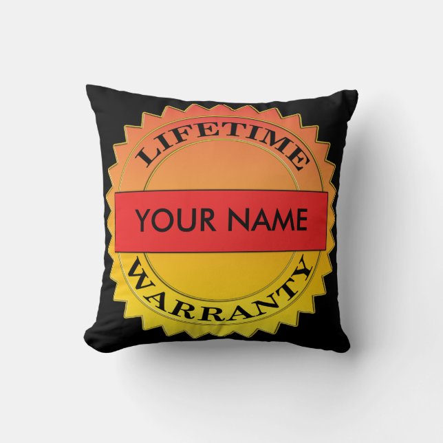 Lifetime Warranty Symbol Your Name Square Pillow (Front)