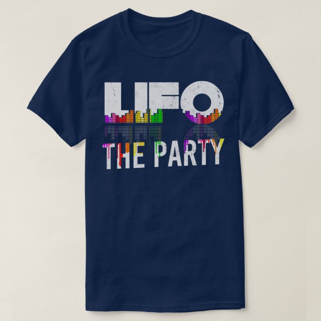 LIFO the Party T-Shirt (Design Front)
