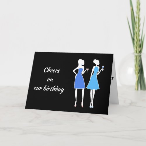 LIFT A GLASS AND CHEERS ON SHARED BIRTHDAY CARD