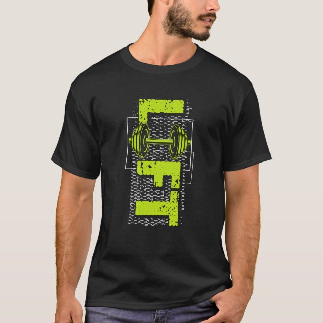 Lift Barbell Bodybuilding Gym Workout Weightliftin T-Shirt (Front)