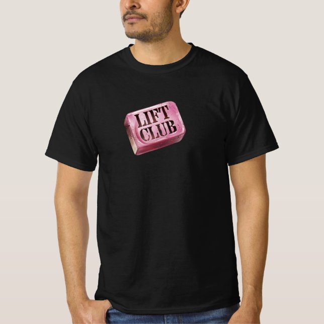 Lift Club- Soap T-Shirt (Front)