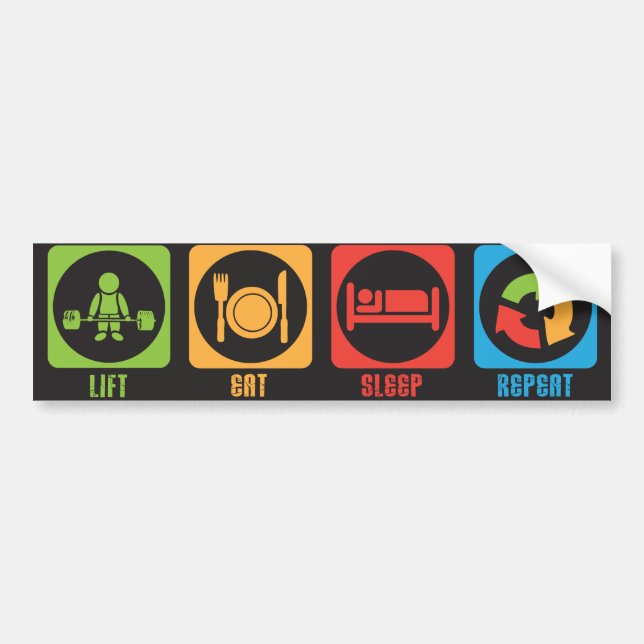 Lift Eat Sleep Repeat - Bumper Sticker for Lifters (Front)