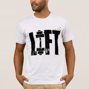 LIFT FITNESS GYM AND WORKOUT T-Shirt
