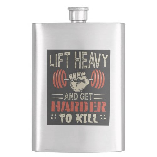 Lift Heavy And Get Harder To Kill Flask