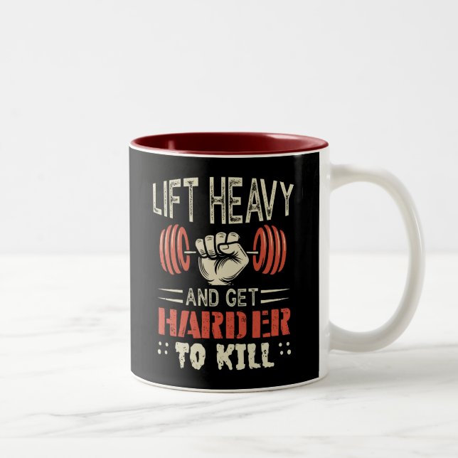 Lift Heavy And Get Harder To Kill Two-Tone Coffee Mug (Right)