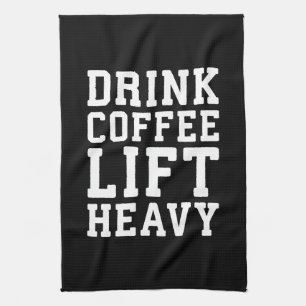 Lift Heavy, Drink Coffee - Funny Gym Motivational Towel