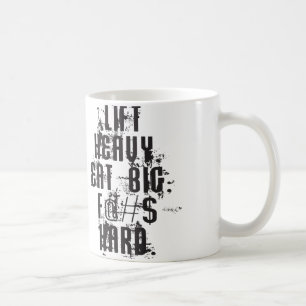 Lift Heavy, Eat Big Coffee Mug