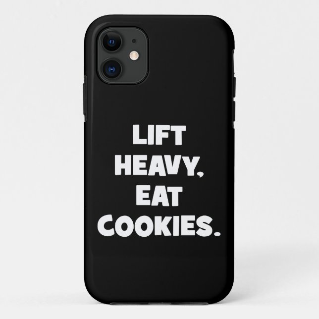 Lift Heavy, Eat Cookies - Funny - Novelty Workout Case-Mate iPhone Case (Back)