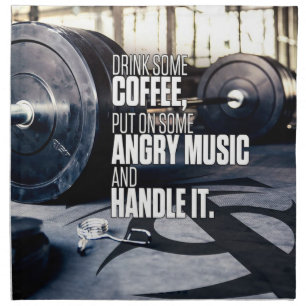 Lift Heavy Inspiration - Coffee and Angry Music Napkin