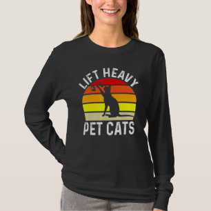 Lift Heavy Pet Cats Bodybuilding Weight Training G T-Shirt