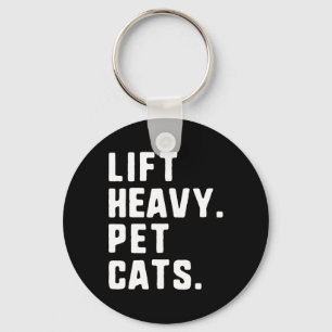 Lift Heavy Pet Cats Funny Gym Workout Weight Lifti Keychain