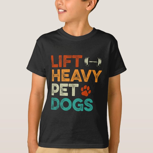 Lift Heavy Pet Dogs Gym Workout Pet Lover Canine M T-Shirt (Front)