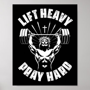 Lift Heavy Pray Hard Christian Bodybuilding Gym Ch Poster
