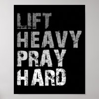 Lift Heavy Pray Hard Motivational Workout Faith Me