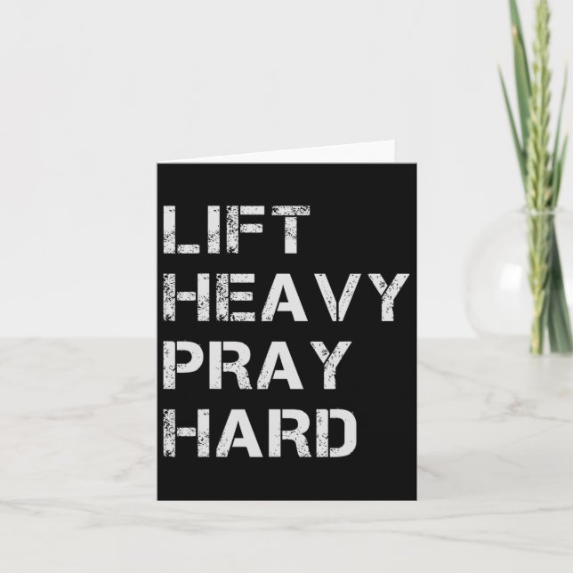 Lift Heavy Pray Hard Weightlifting And Bodybuildin Card (Front)