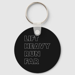 Lift Heavy Run Far Hybrid Sport Fitness Running Bo Keychain