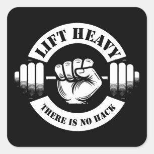 Lift Heavy There Is No Hack Square Sticker